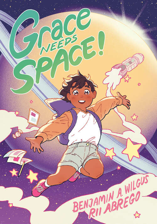 Book cover of Grace Needs Space!: (A Graphic Novel)