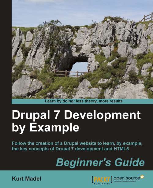 Book cover of Drupal 7 Development by Example Beginner’s Guide
