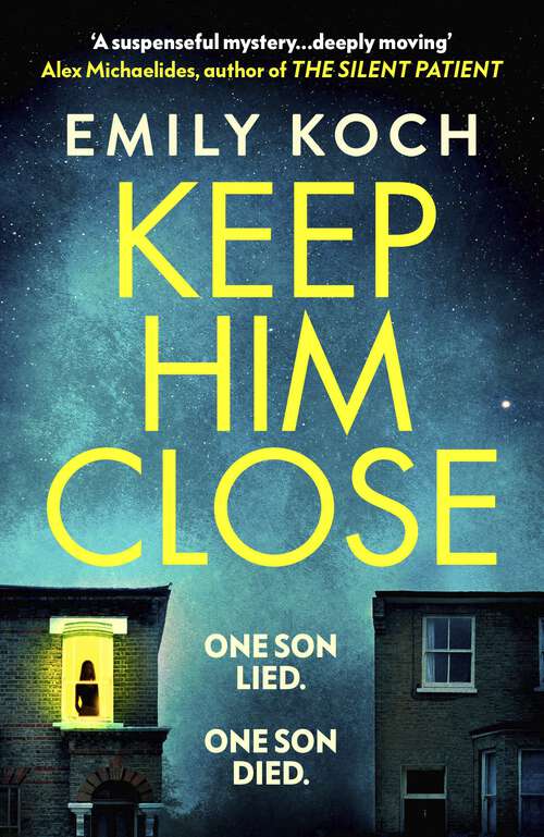 Book cover of Keep Him Close: A moving and suspenseful mystery that you won’t be able to put down