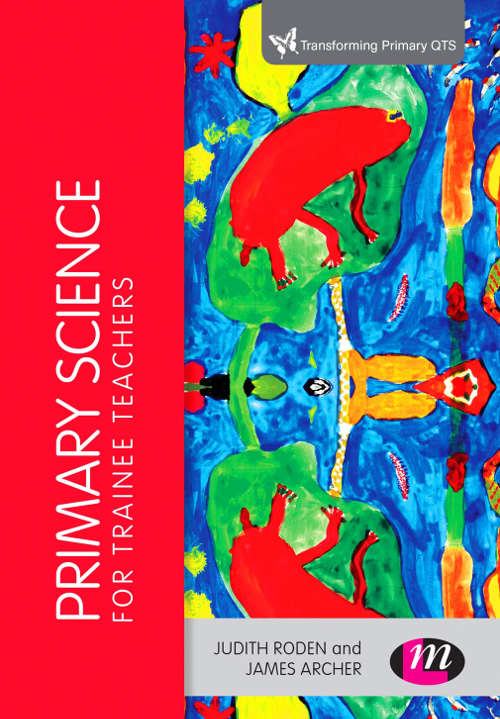Book cover of Primary Science for Trainee Teachers