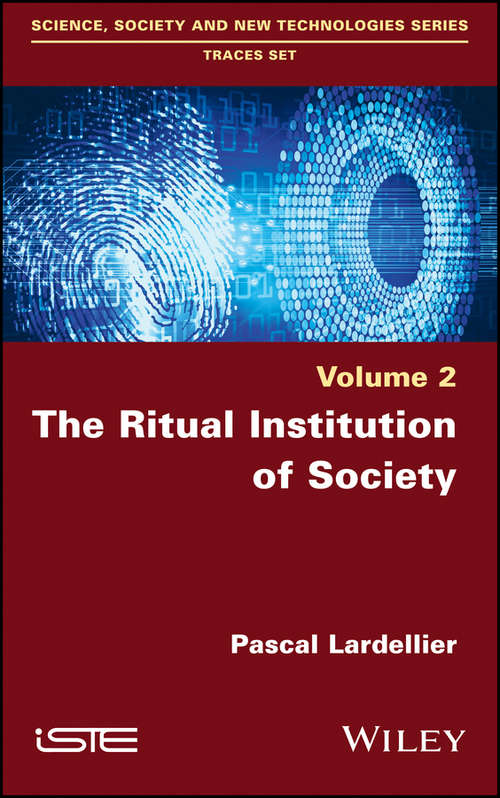 Book cover of The Ritual Institution of Society: Traces