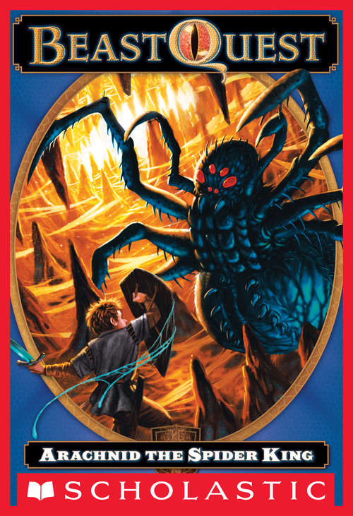 Book cover of Beast Quest #11: Arachnid the Spider King