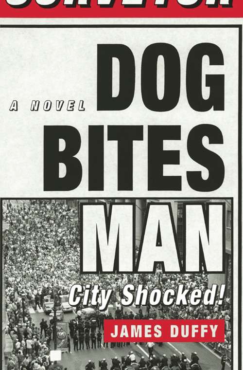 Dog Bites Man: City Shocked