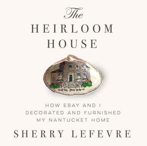 Book cover of Heirloom House