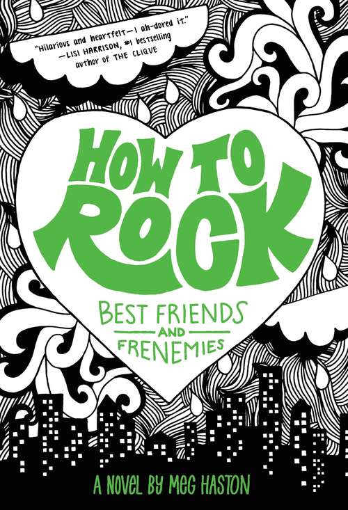Book cover of How to Rock Best Friends and Frenemies (How to Rock #2)
