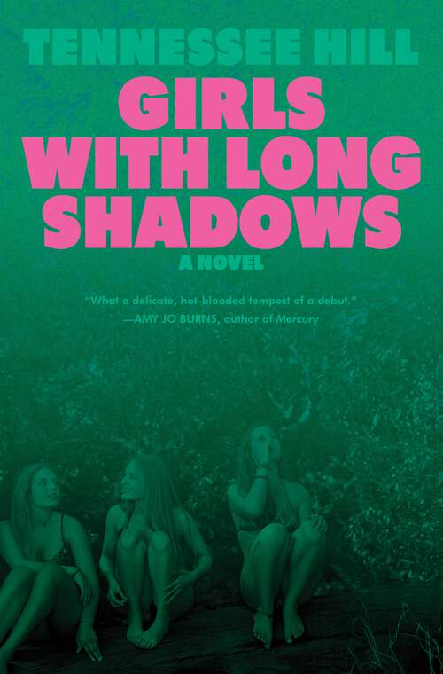 Book cover of Girls with Long Shadows: A Novel