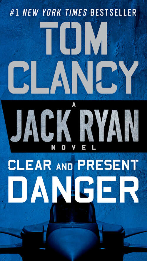 Book cover of Clear and Present Danger