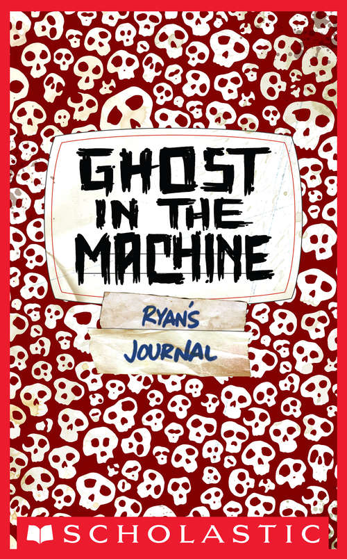 Skeleton Creek #2: Ghost In The Machine
