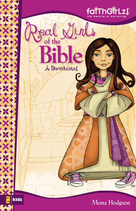 Book cover of Real Girls of the Bible