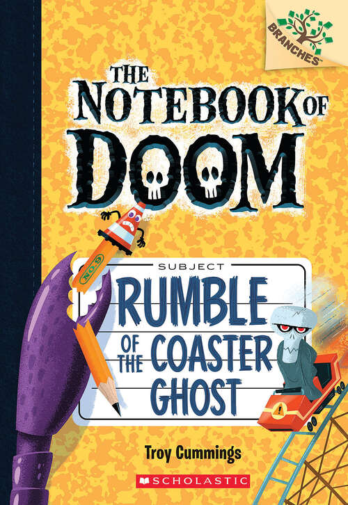 Book cover of Rumble of the Coaster Ghost: A Branches Book (The Notebook of Doom #9)
