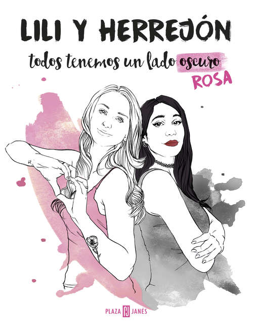 Book cover of Todos tenemos un lado (oscuro) rosa