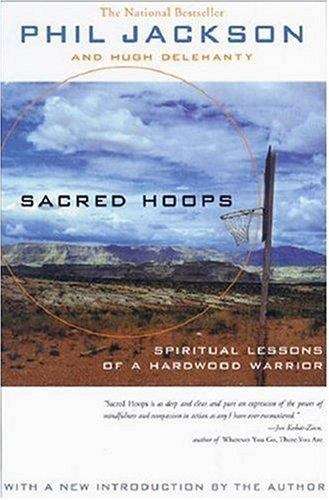 Book cover of Sacred Hoops: Spiritual Lessons of a Hardwood Warrior