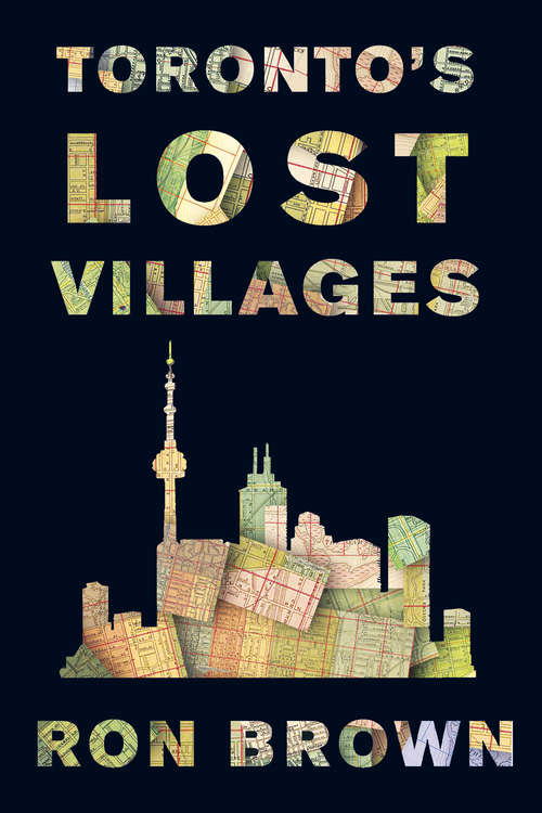 Book cover of Toronto's Lost Villages (2)