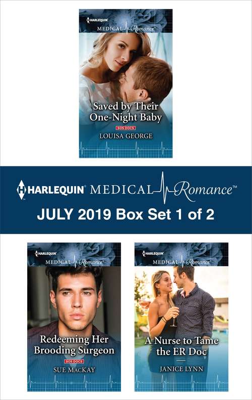 Harlequin Medical Romance July 2019 - Box Set 1 of 2
