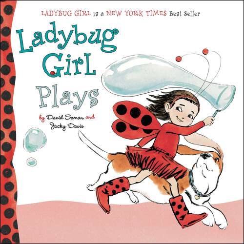 Book cover of Ladybug Girl Plays (Ladybug Girl)