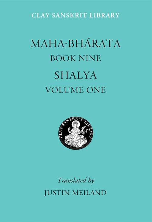 Book cover of Mahabharata Book Nine: Shalya (Clay Sanskrit Library #4)