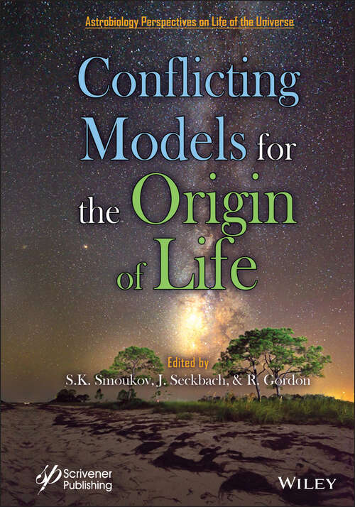 Book cover of Conflicting Models for the Origin of Life
