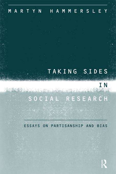 Book cover of Taking Sides in Social Research: Essays on Partisanship and Bias