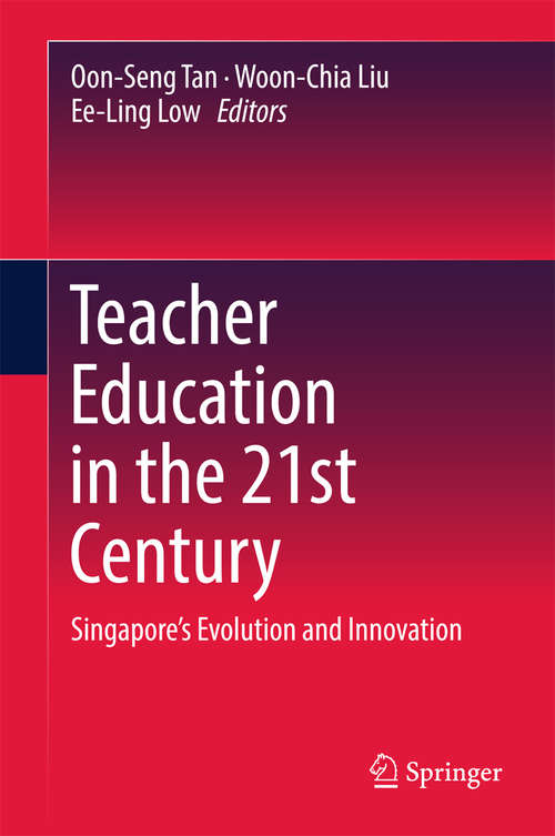 Teacher Education in the 21st Century