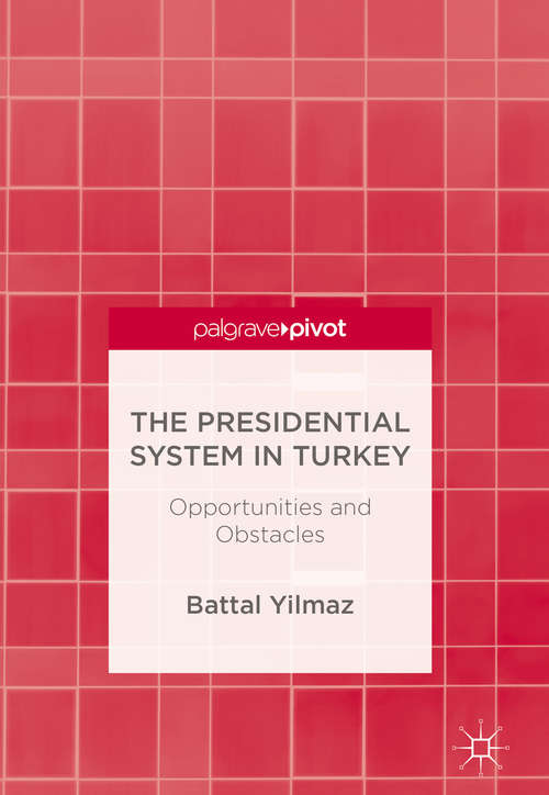 Book cover of The Presidential System in Turkey