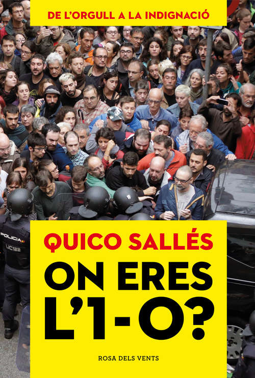 Book cover of On eres l'1-O?: De l'orgull a la indignació