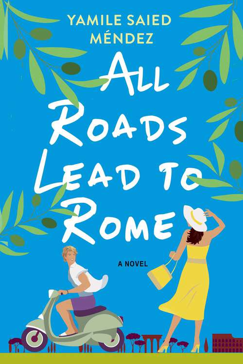 Book cover of All Roads Lead to Rome