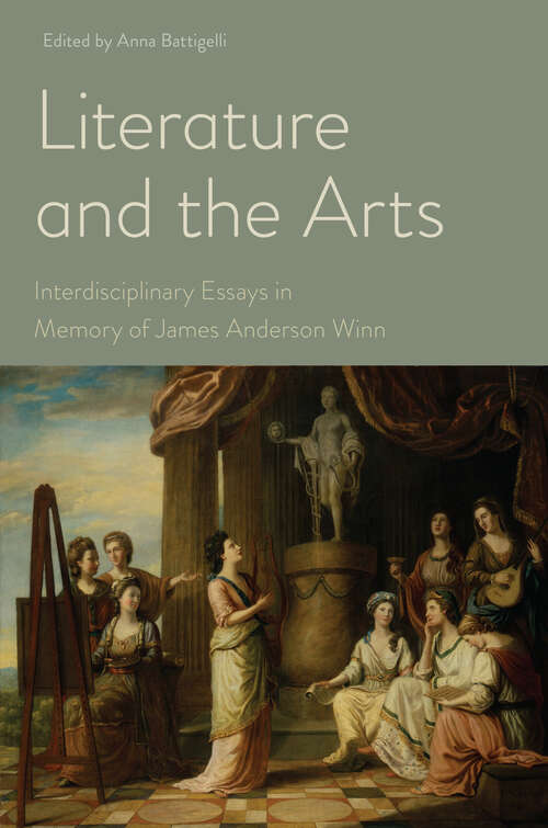 Book cover of Literature and the Arts: Interdisciplinary Essays in Memory of James Anderson Winn