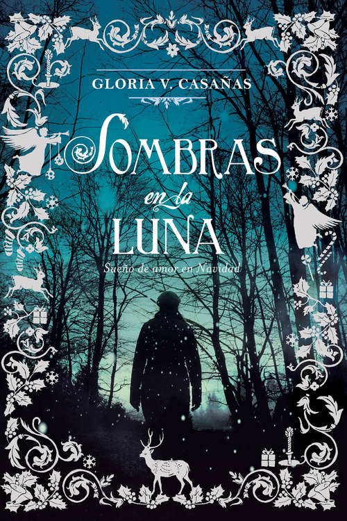Book cover of Sombras en la Luna: Sueño de amor en Navidad