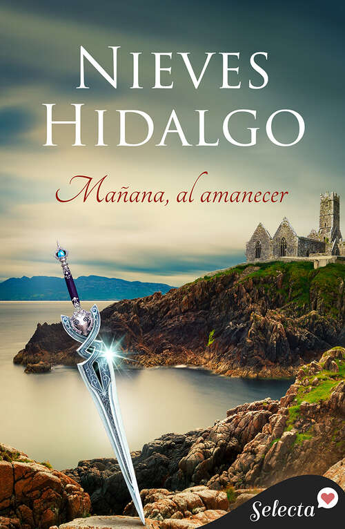 Book cover of Mañana, al amanecer (Bilogía Killmarnock 2) (Bilogía Killmarnock: Volumen 2)