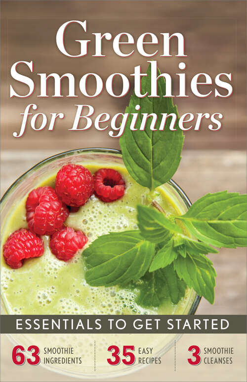Book cover of Green Smoothies for Beginners: Essentials to Get Started