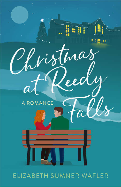 Book cover of Christmas at Reedy Falls: A Romance