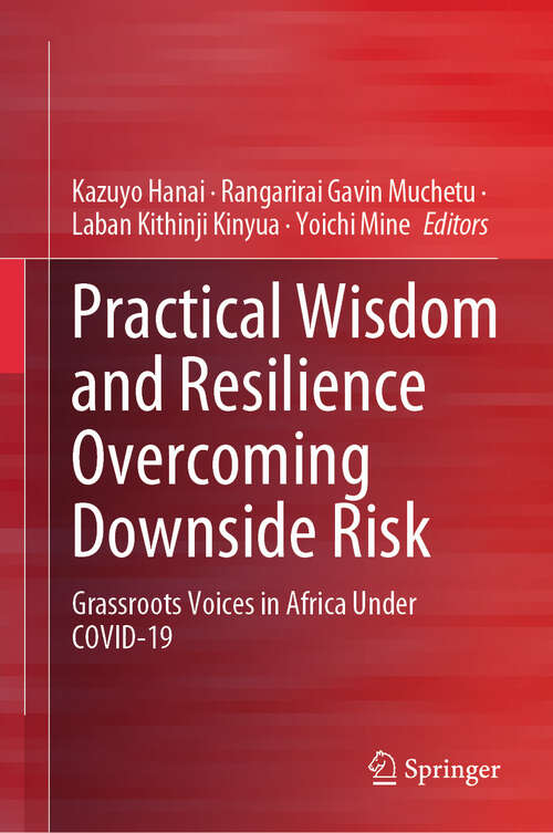 Book cover of Practical Wisdom and Resilience Overcoming Downside Risk: Grassroots Voices in Africa Under COVID-19