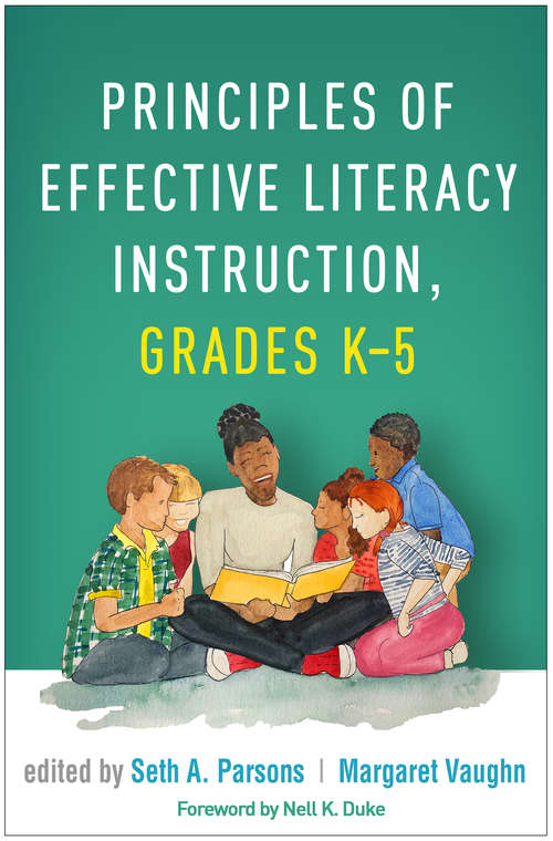 Book cover of Principles of Effective Literacy Instruction, Grades K-5