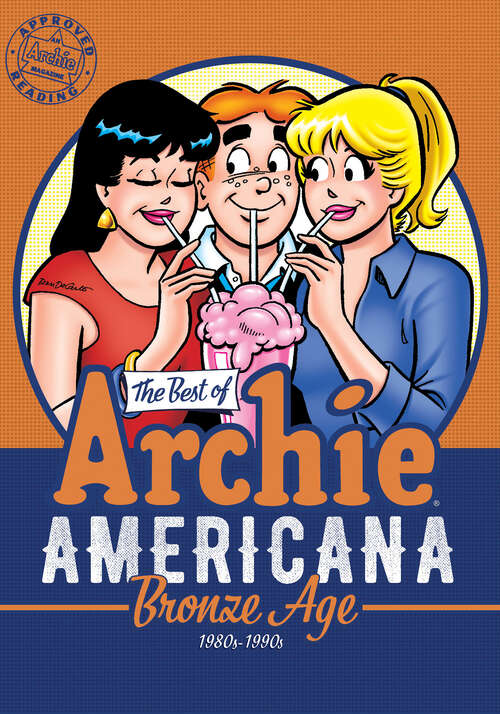 Book cover of The Best of Archie Americana Vol. 3: Bronze Age (The Best of Archie Comics #3)
