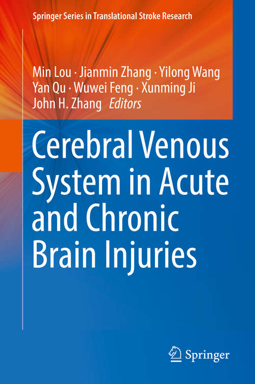 Cerebral Venous System in Acute and Chronic Brain Injuries (Springer Series in Translational Stroke Research)