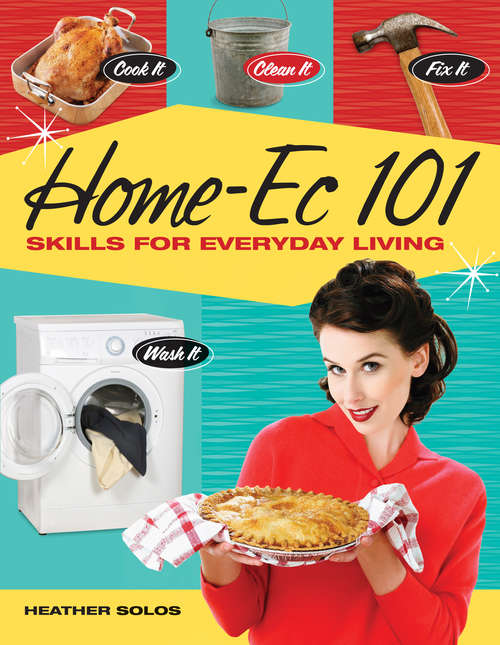 Home-Ec 101: Skills for Everyday Living