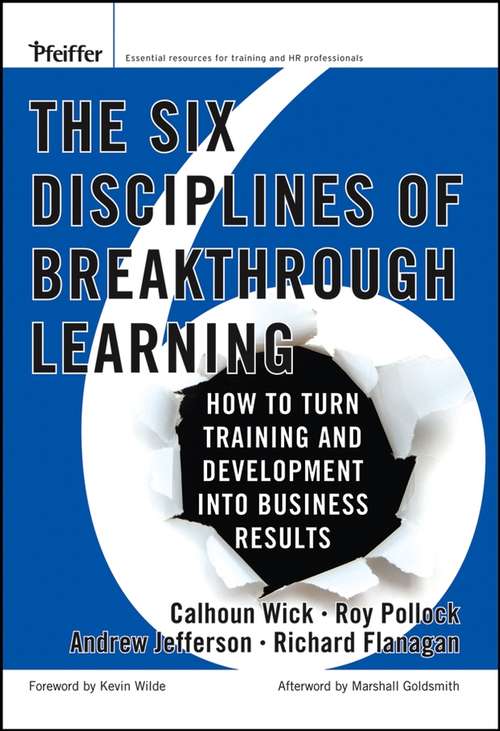 The Six Disciplines of Breakthrough Learning