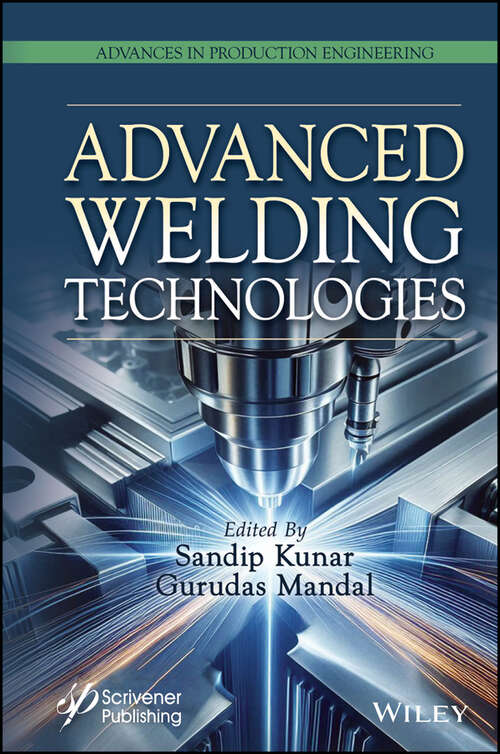 Book cover of Advanced Welding Technologies (Advances in Production Engineering)