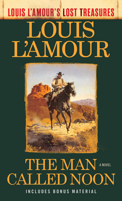 Book cover of The Man Called Noon: A Novel (Louis L'Amour's Lost Treasures)