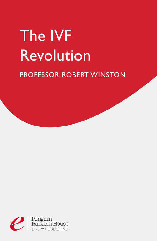 Book cover of The Ivf Revolution
