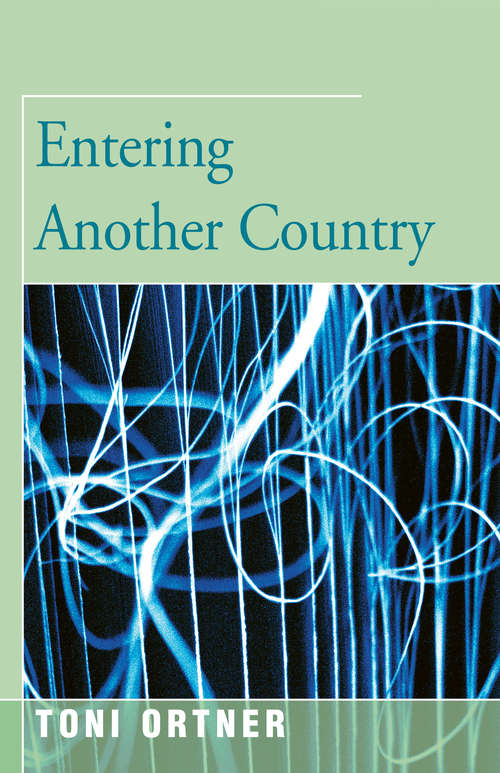Book cover of Entering Another Country