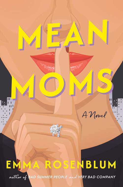 Book cover of Mean Moms: A Novel
