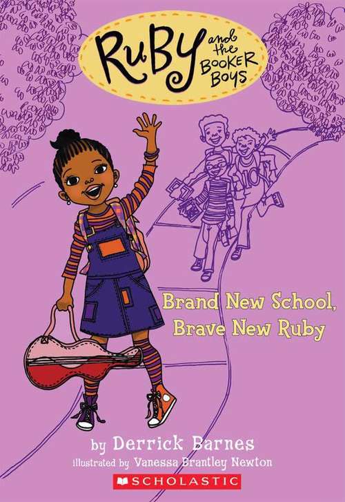 Book cover of Brand New School, Brave New Ruby (Ruby and the Booker Boys)