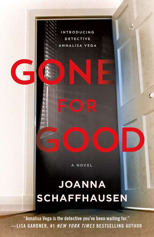 Book cover of Gone for Good: A Novel (Detective Annalisa Vega #1)