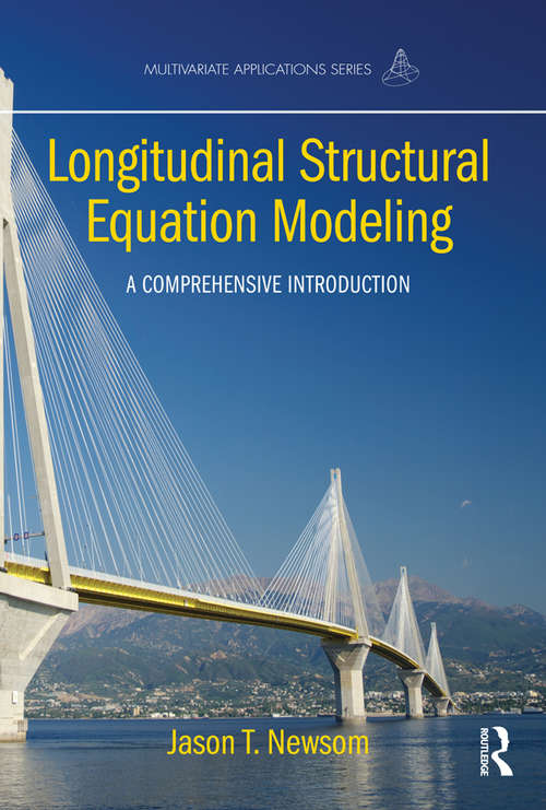 Book cover of Longitudinal Structural Equation Modeling: A Comprehensive Introduction (Multivariate Applications Series)