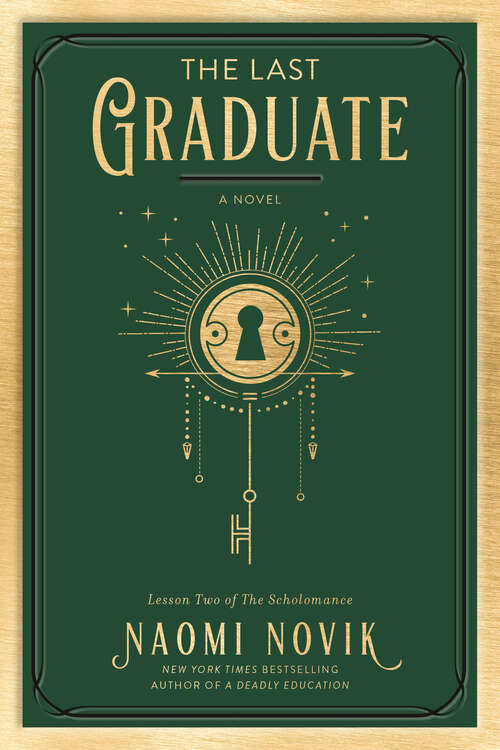 Book cover of The Last Graduate: A Novel (The Scholomance #2)