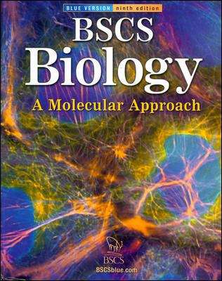 Book cover of BSCS Biology: A Molecular Approach (Blue Version, Ninth Edition)
