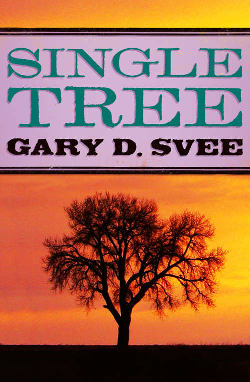 Book cover of Single Tree