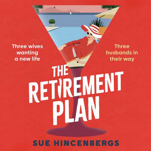 Book cover of The Retirement Plan: The most entertaining and deliciously dark debut of 2025