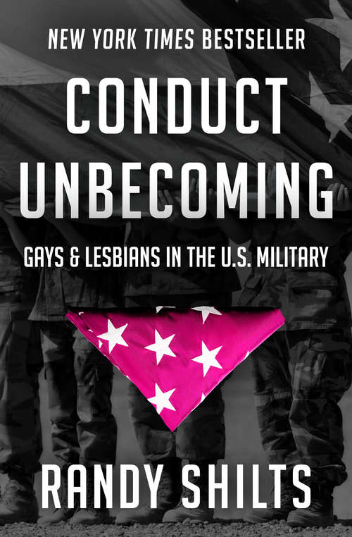 Book cover of Conduct Unbecoming: Lesbians and Gays in the U.S. Military